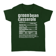 Load image into Gallery viewer, Green bean casserole nutritional facts happy thanksgiving funny shirts - Standard Women&#39;s T-shirt