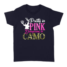 Load image into Gallery viewer, Pretty in pink dangerous in camo Women T Shirt Deer hunting hunting gifts - FSD1375D05