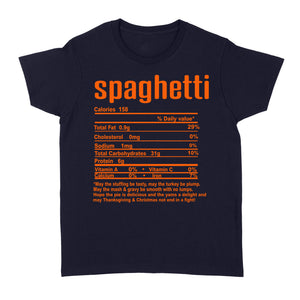Spaghetti nutritional facts happy thanksgiving funny shirts - Standard Women's T-shirt