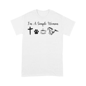 I am a simple women dog, coffee, horse shirt, horse girl shirt D06 NQS1674 - Standard T-shirt