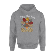 Load image into Gallery viewer, One thankful dad thanksgiving gift for him - Standard Hoodie