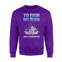 Load image into Gallery viewer, Awesome Fishing Fish Reaper fish skull Sweat shirt design - funny quote&quot; To fish or not to fish what a stupid question&quot; - SPH36