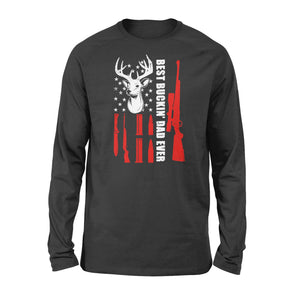 Deer hunting gift for Dad "Best Buckin' Dad Ever" long sleeve shirt - FSD1269D06