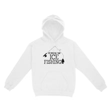 Load image into Gallery viewer, I&#39;d rather be Ice fishing crappie Ice Hole Fish Frozen Winter Snow Angling D02 NQS2506 - Hoodie