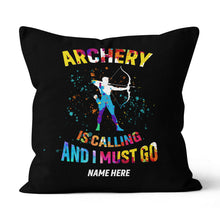 Load image into Gallery viewer, Personalized Archery Is Calling Black Pillow, Funniest Pillow For Archer TDM0911