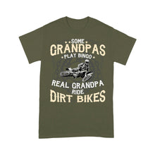 Load image into Gallery viewer, Grandpa Dirt Bike T-shirt - Real Grandpas Ride Dirt Bike- Cool Motocross Tee, Off-road Dirt Racing Papa Biker| NMS194 A01