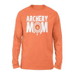 Funny Archery mom archer bow and arrow Long sleeve - FSD842