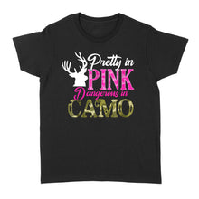 Load image into Gallery viewer, Pretty in pink dangerous in camo Women T Shirt Deer hunting hunting gifts - FSD1375D05