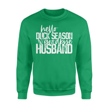 Load image into Gallery viewer, Hello duck season, Goodbye Husband Shirt, duck hunting shirt NQS1288 - Standard Crew Neck Sweatshirt