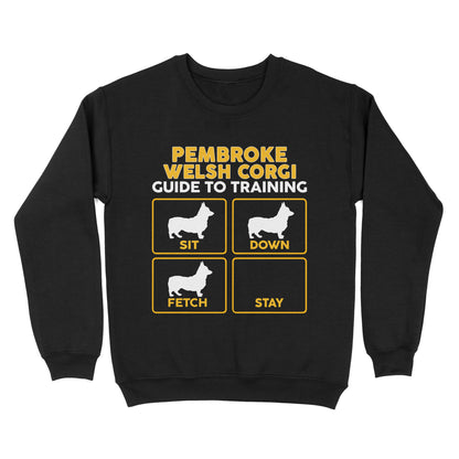 Pembroke Welsh Corgi Standard Sweatshirt | Funny Guide to Training dog - FSD2409D08