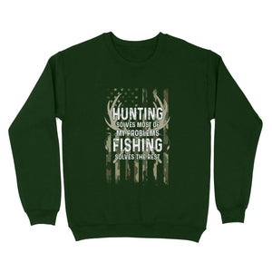 Hunting solves most of my problems, fishing solves the rest camo American flag D01 NQS3034 Sweatshirt