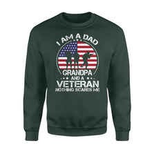 Load image into Gallery viewer, I&#39;m a Dad, grandpa and a veteran nothing scares me NQS777 - Standard Crew Neck Sweatshirt