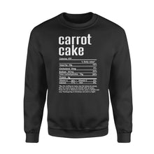 Load image into Gallery viewer, Carrot cake nutritional facts happy thanksgiving funny shirts - Standard Crew Neck Sweatshirt