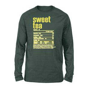 Sweet tea nutritional facts happy thanksgiving funny shirts - Standard Long Sleeve