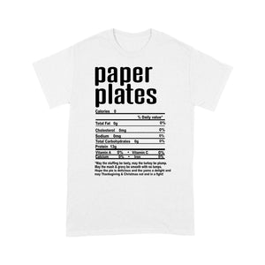 Paper plates nutritional facts happy thanksgiving funny shirts - Standard T-shirt