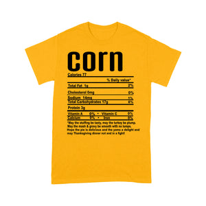 Corn nutritional facts happy thanksgiving funny shirts - Standard T-shirt