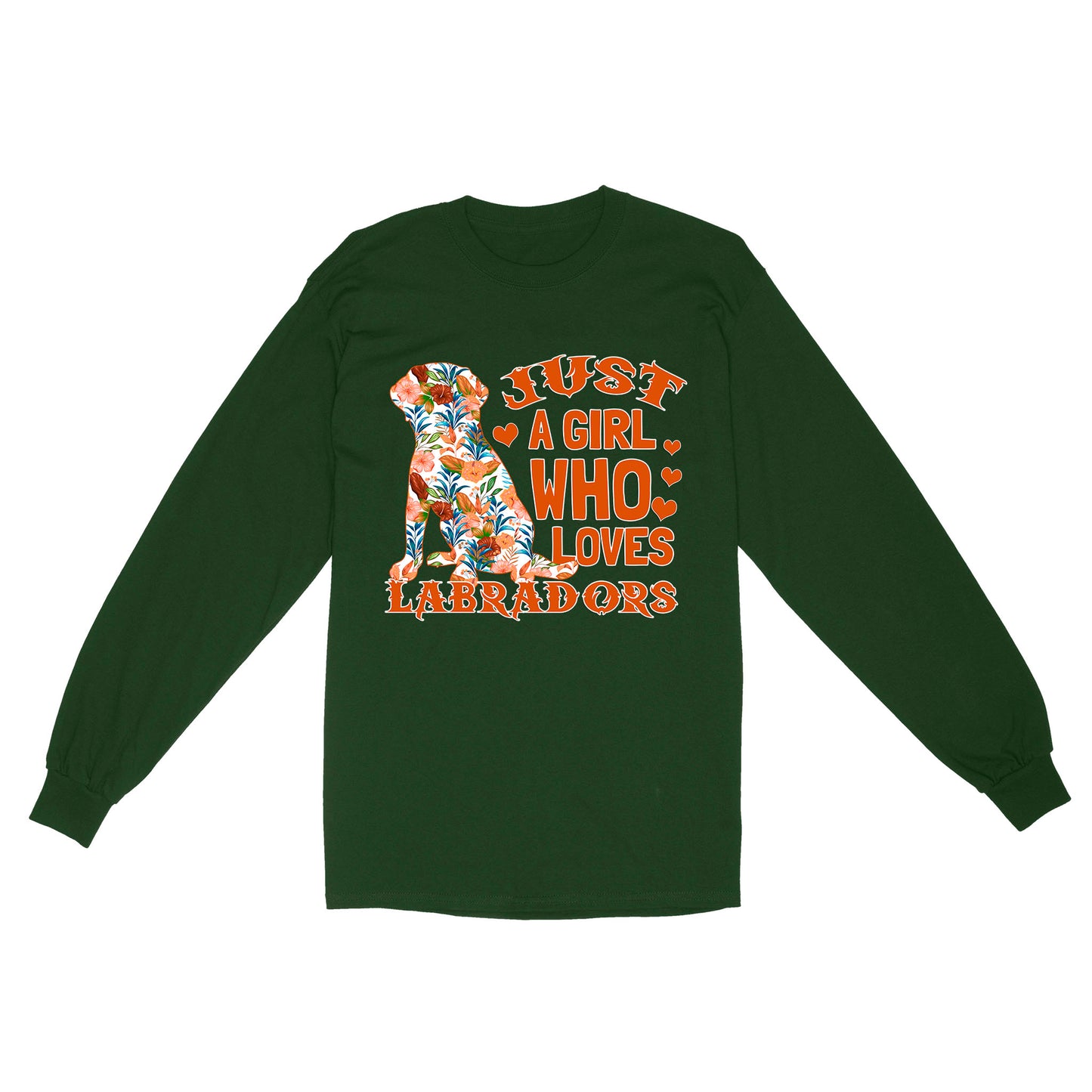 Labrador Lover Long Sleeve Gift Just A Girl Who Loves Labrador Shirt Labrador Owner Gift Lab Owner Gift| JTSD342