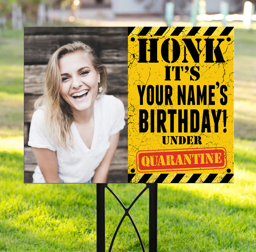 Happy birthday under quarantine custom name and photo Yard Sign personalized gift YS3