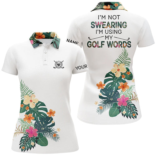 White Womens golf polo shirt custom name I am not swearing I'm using my golf words tropical plants NQS6623