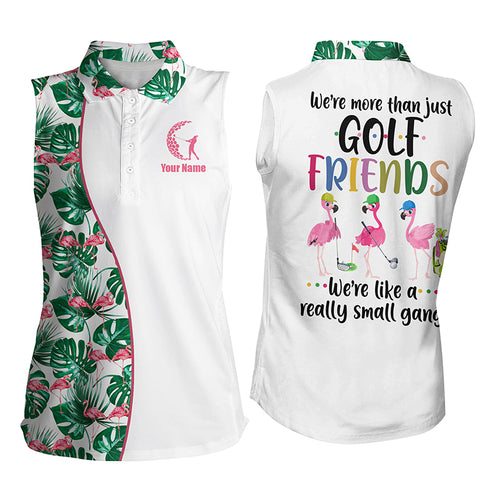 Women sleeveless golf polo shirt we're more than just golf friends custom flamingo tropical golf shirt NQS4985