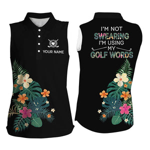 Black Womens sleeveless polo shirt custom name I am not swearing I'm using my golf words NQS4386