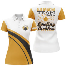 Load image into Gallery viewer, Funny yellow retro Bowling beer Polo shirt for women Custom My drinking team has a bowling problem NQS6755