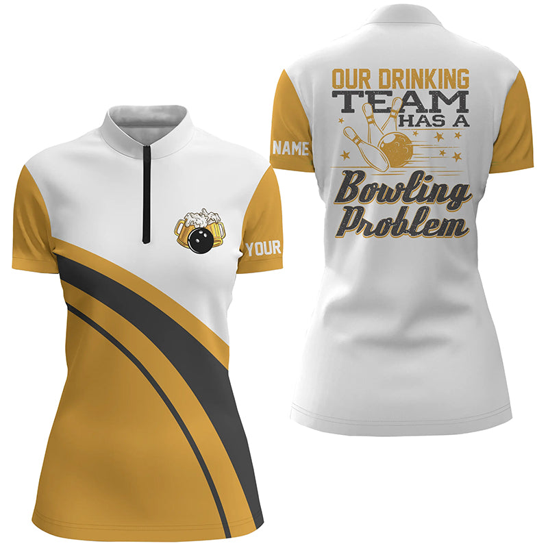 Yellow retro Bowling beer Quarter Zip shirt for women Custom My drinking team has a bowling problem NQS6755