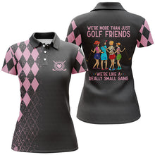 Load image into Gallery viewer, Funny women golf polo shirts multi-color we&#39;re more than just golf friends we&#39;re small gang NQS4829