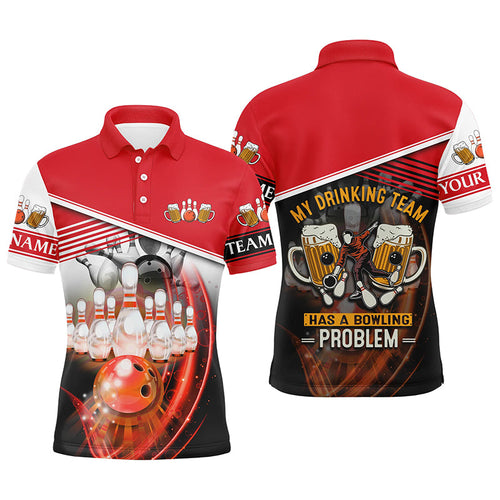 Mens polo bowling shirts Custom My drinking team has a bowling problem team league jerseys | Red NQS7016