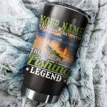 Load image into Gallery viewer, The Man The Myth The Fishing Legend Bass Fishing Tumbler Cup Customize name Personalized Fishing gift for fisherman - NQS290