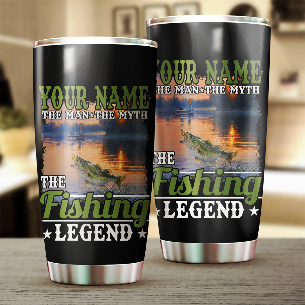 The Man The Myth The Fishing Legend Bass Fishing Tumbler Cup Customize name Personalized Fishing gift for fisherman - NQS290