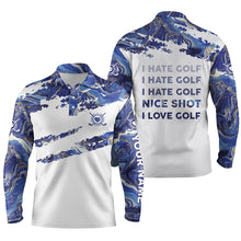 Load image into Gallery viewer, Funny golf I hate golf nice shot I love golf blue Men golf polo shirts custom name golf gifts NQS3763