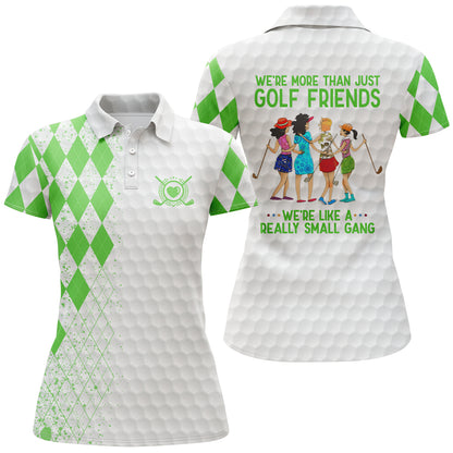 Custom funny women golf polo shirts multi-color we're more than just golf friends we're small gang NQS3669