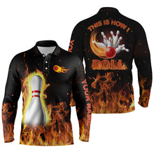 Load image into Gallery viewer, Custom bowling shirts for men This is how I roll, black flame bowling shirt, custom bowling jerseys NQS4435