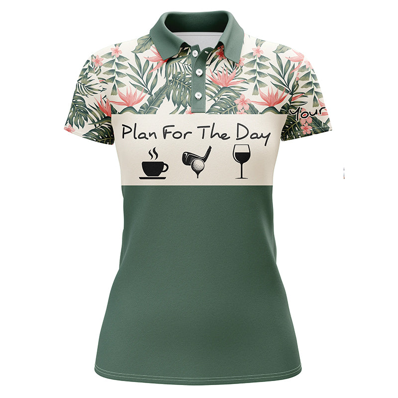 Womens golf polo shirt plan for the day coffee golf wine custom name tropical green leaves golf shirt NQS3998