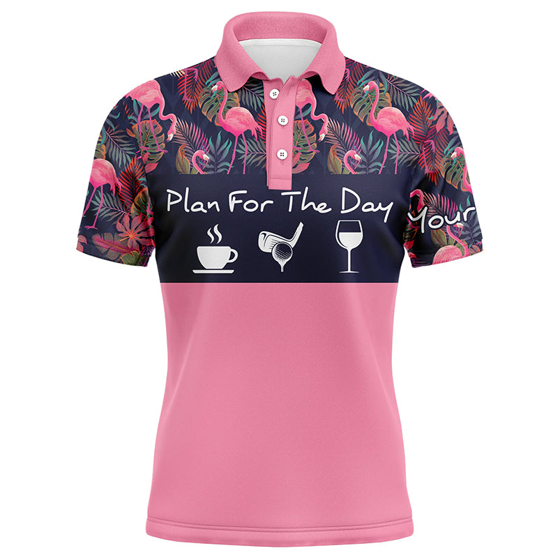 Mens golf polo shirt plan for the day coffee golf wine custom pink flamingo and palm leaves golf shirt NQS4001