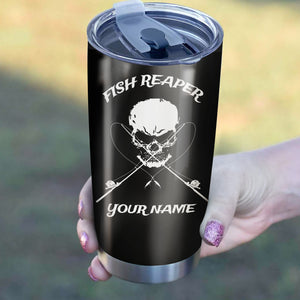 Fish Reaper Customize name Fishing Tumbler Cup Personalized Fishing gift for fisherman - NQS254