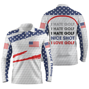 Mens golf polo shirts American flag patriot custom name I hate golf nice shot I love golf NQS4261