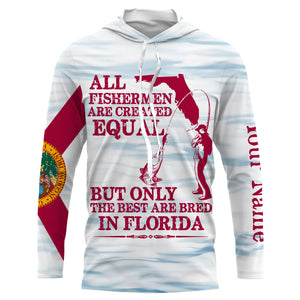 All fishermen are created equal but only the best are bred in Florida flag patriotic Custom name UV protection fishing shirt NQS2620