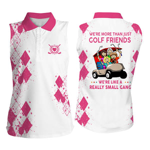 Pink Womens sleeveless polo shirt we're more than just golf friends we're like a really small gang NQS4275