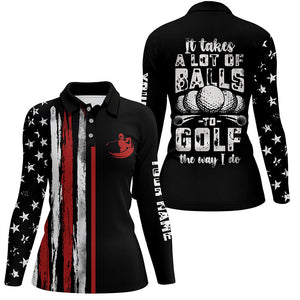 Vintage American flag black Womens golf polo shirt custom It takes a lot of balls to golf the way I do NQS6545