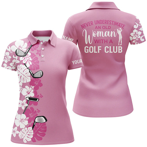 Women golf polo shirt Custom pink tropical golf club never underestimate an old woman with a golf club NQS7266