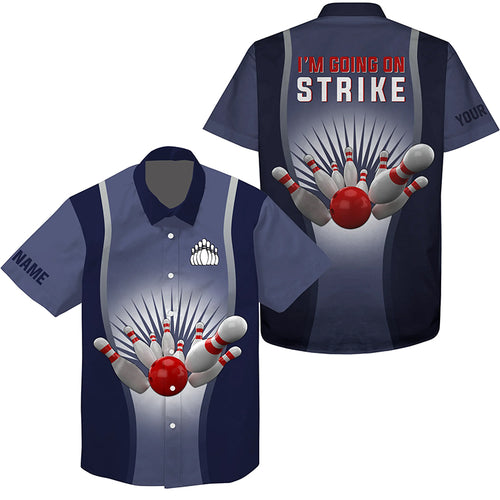 I'm Going on Strike Bowling custom Hawaiian Shirt, Personalized button up bowling shirts | Blue NQS4667