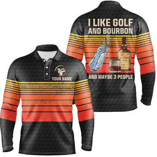 Men golf polo upf shirts custom I like golf and bourbon and maybe 3 people vintage golf outfit men NQS6573