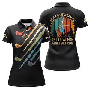 Funny vintage black custom women's Golf polo shirts Never underestimate an old woman with a golf club NQS3935