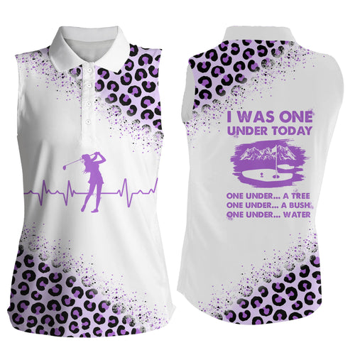 Funny Golf shirts for women I was one under today purple leopard women Sleeveless polo shirts NQS4981