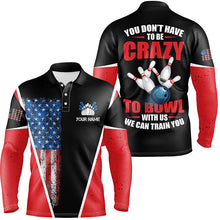 Load image into Gallery viewer, Retro American flag custom men bowling polo shirt you don&#39;t have to be crazy to bowl we train you NQS6424