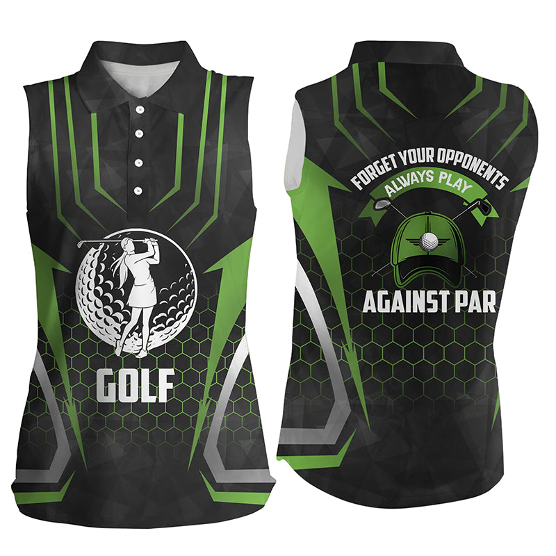 Black green Womens sleeveless polos shirt custom forget your opponents always play against par NQS6670