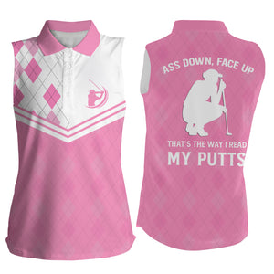 Funny Women Sleeveless polo shirts pink argyle ass down, face up that's the way I read my putts  NQS5120