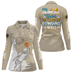 Vintage Women bowling polo shirts Custom My drinking team has a bowling problem team league jerseys NQS7017